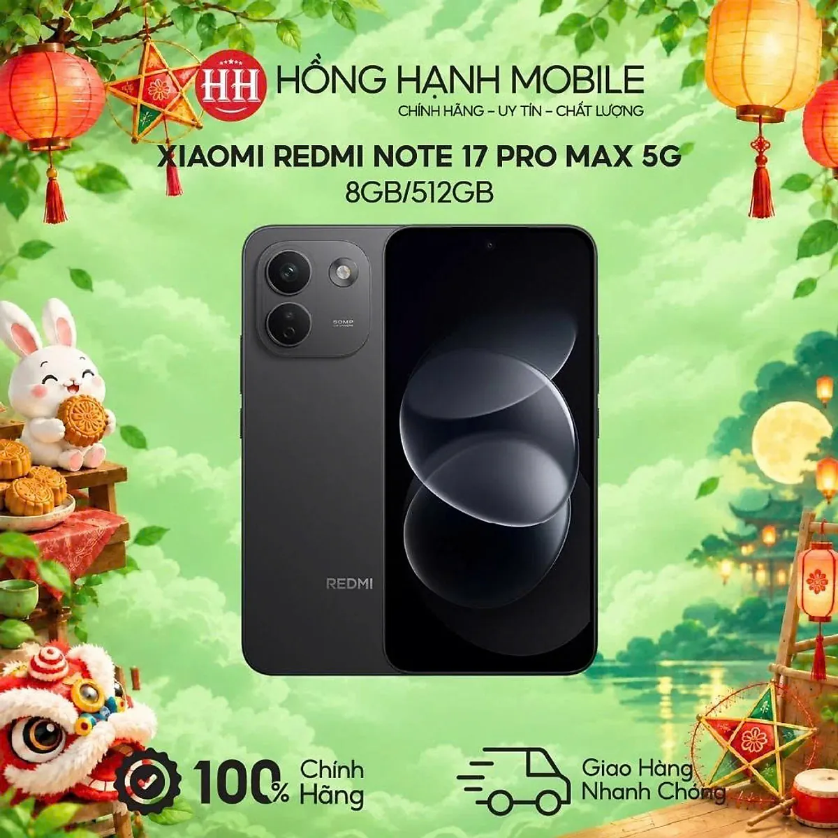 Điện Thoại Xiaomi Redmi Note 17 Pro Max 5G 8GB/512GB - Hàng Chính Hãng